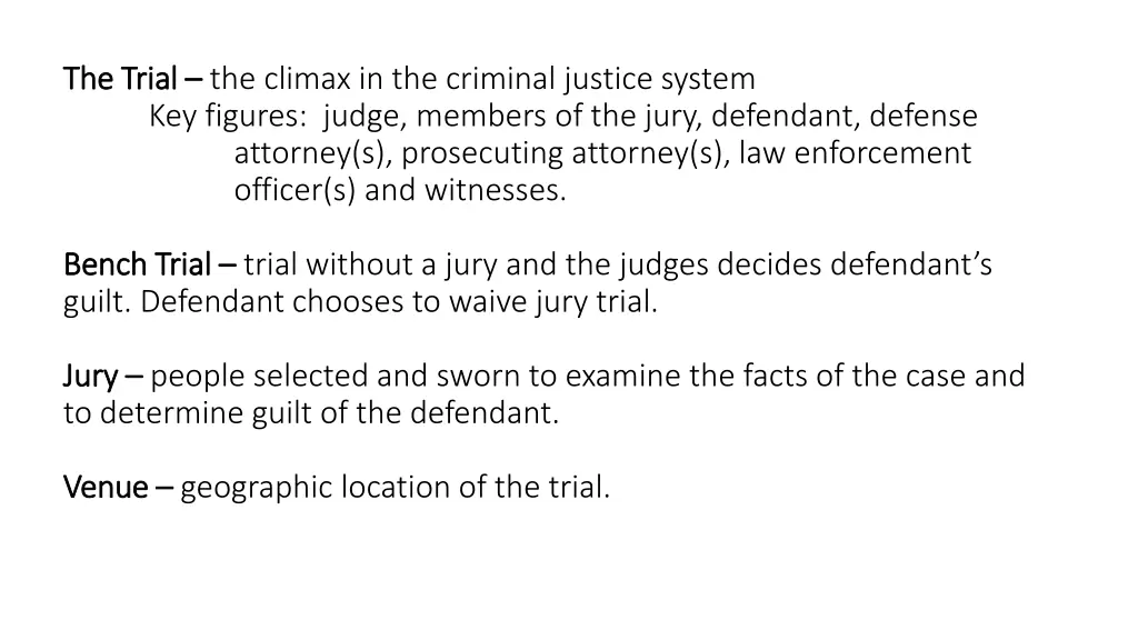 the trial the trial the climax in the criminal