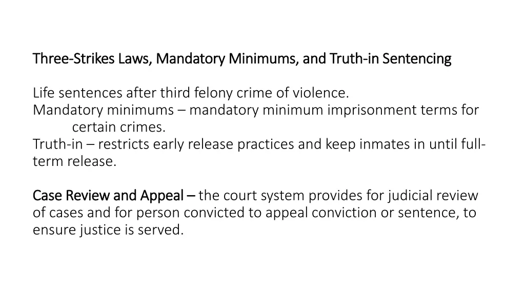 three three strikes laws mandatory minimums