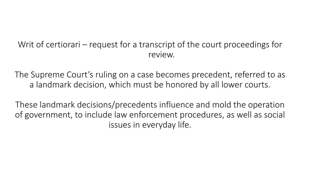 writ of certiorari request for a transcript