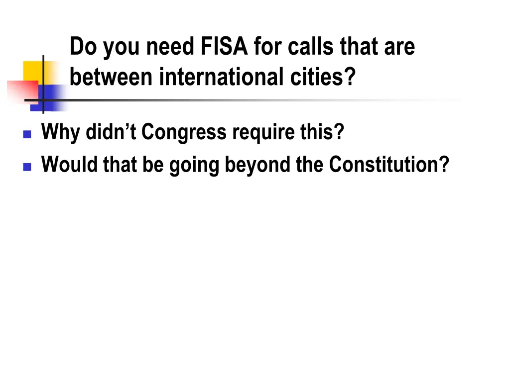 do you need fisa for calls that are between