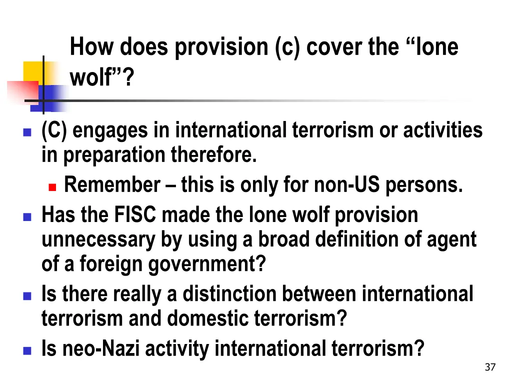 how does provision c cover the lone wolf