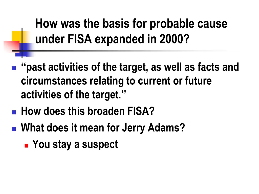 how was the basis for probable cause under fisa