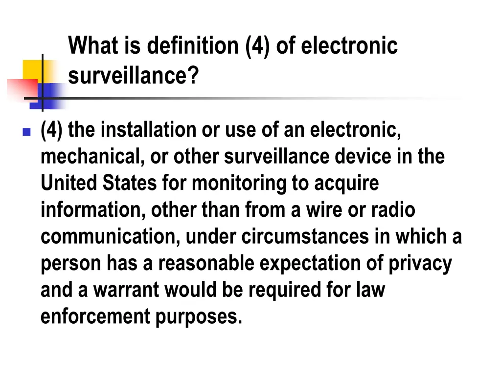 what is definition 4 of electronic surveillance