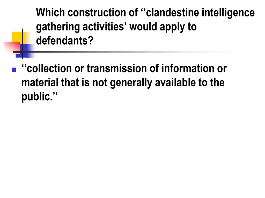 which construction of clandestine intelligence