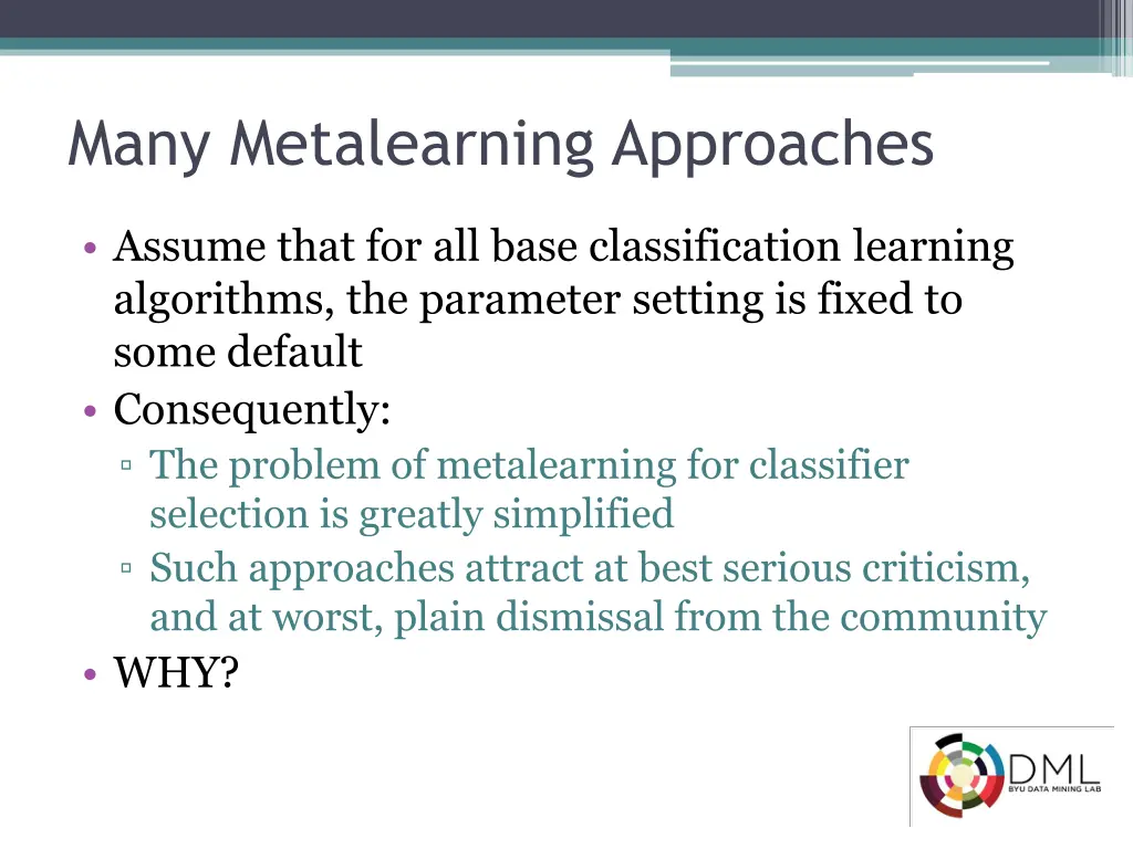 many metalearning approaches