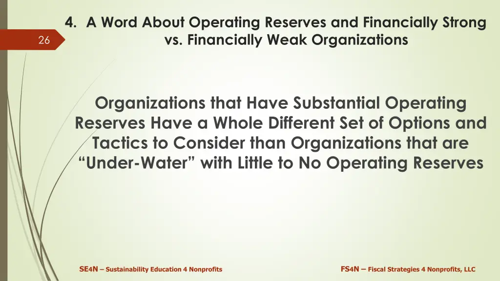 4 a word about operating reserves and financially 2