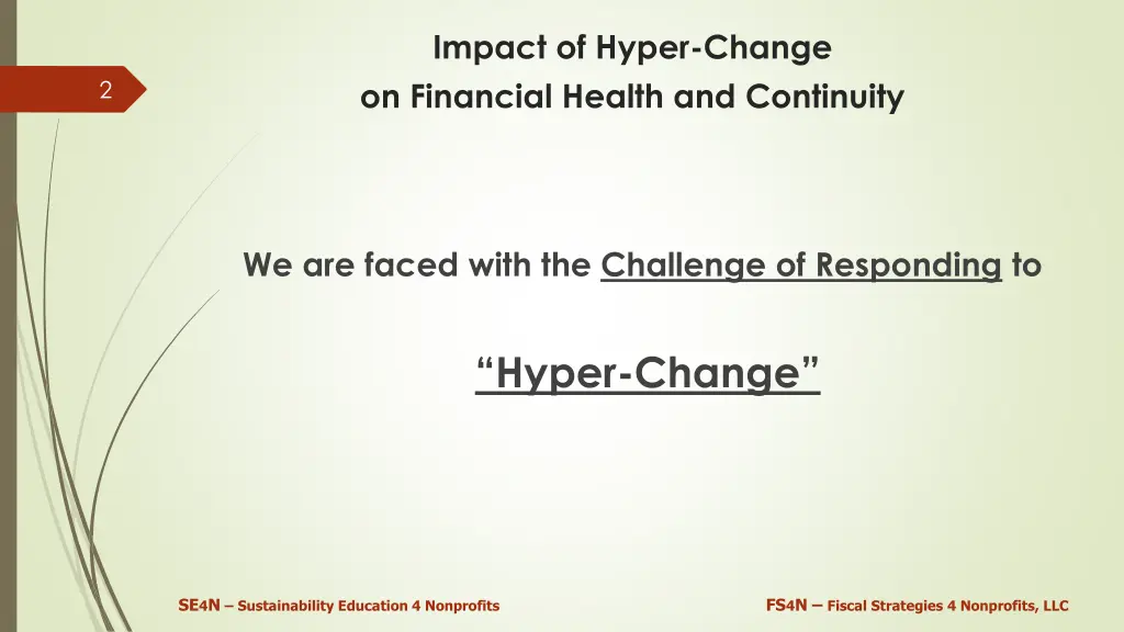 impact of hyper change on financial health