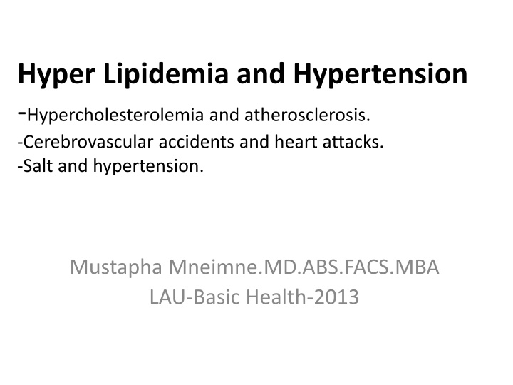 hyper lipidemia and hypertension