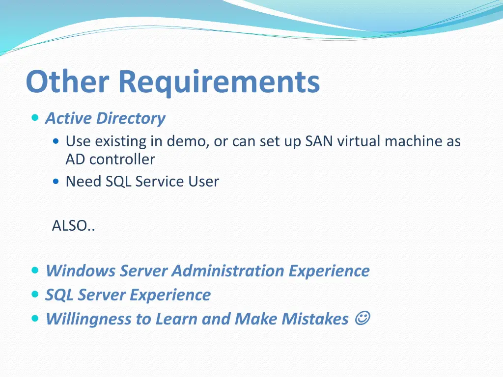 other requirements active directory use existing