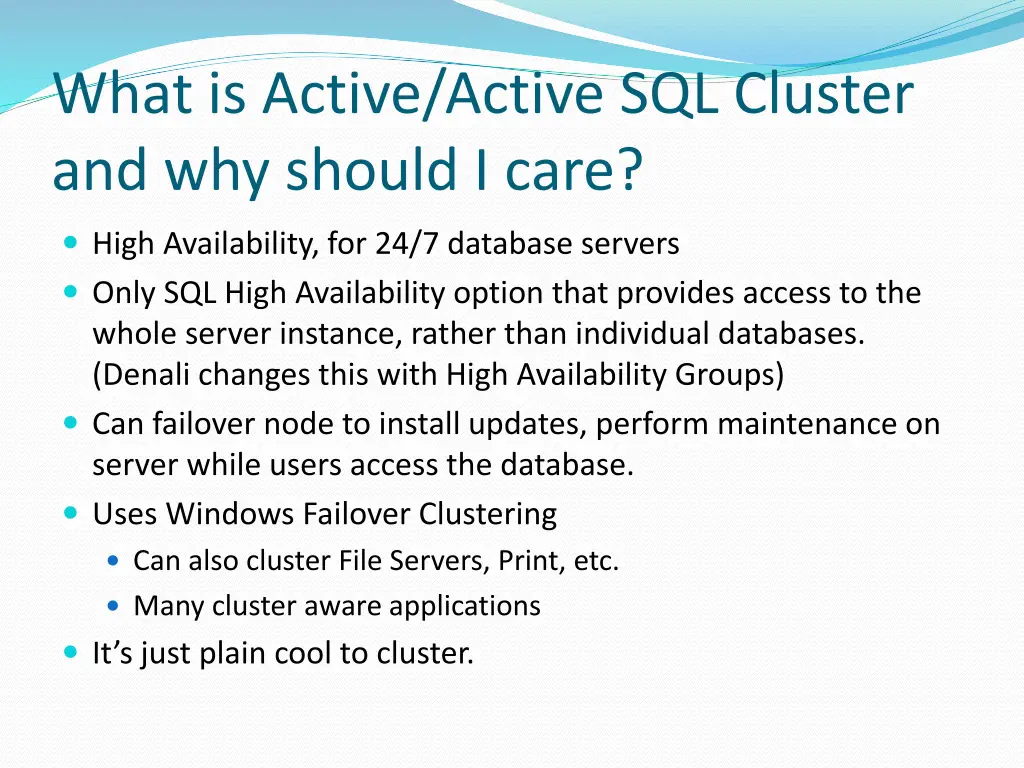 what is active active sql cluster and why should