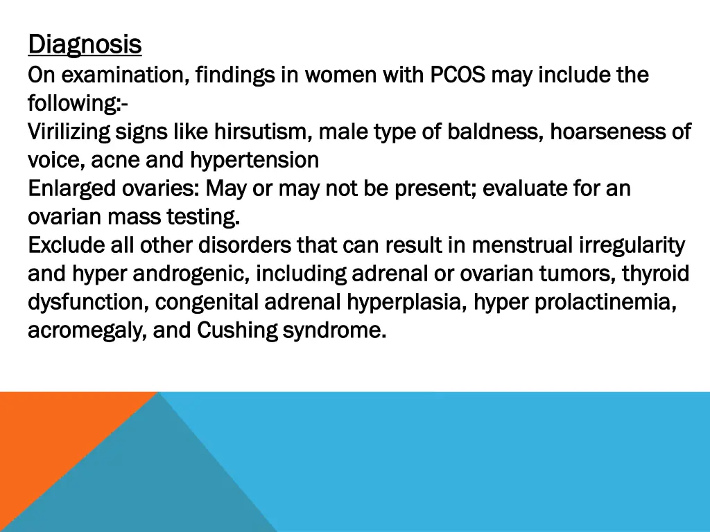 diagnosis diagnosis on examination on examination