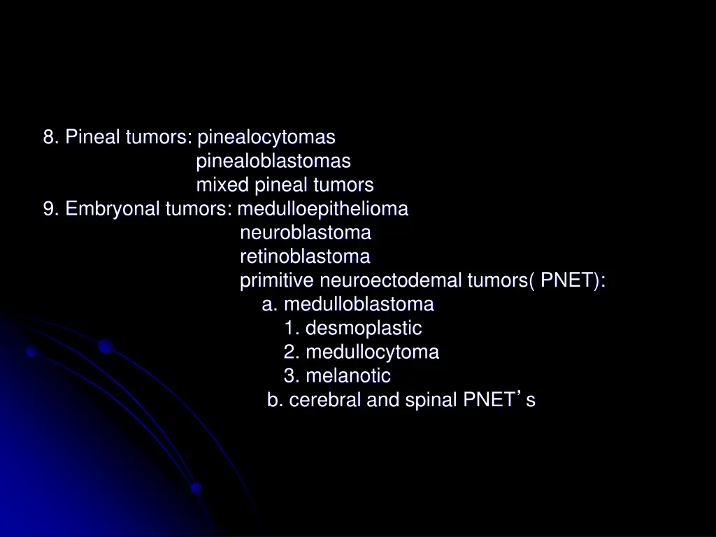 8 pineal tumors pinealocytomas