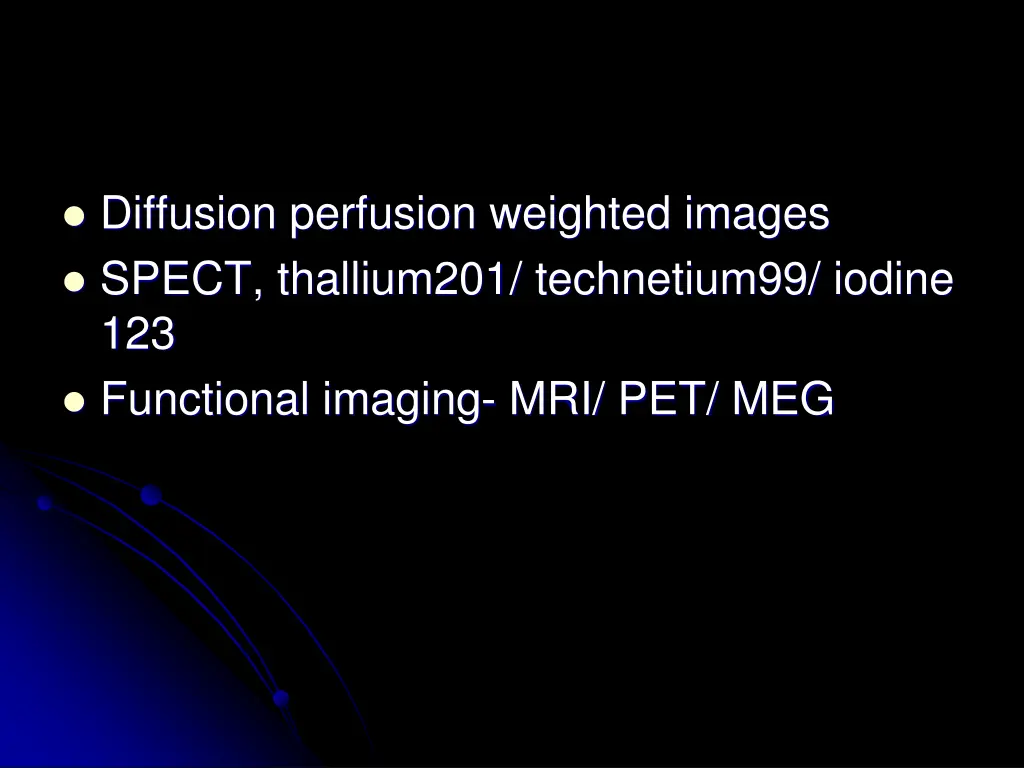 diffusion perfusion weighted images spect