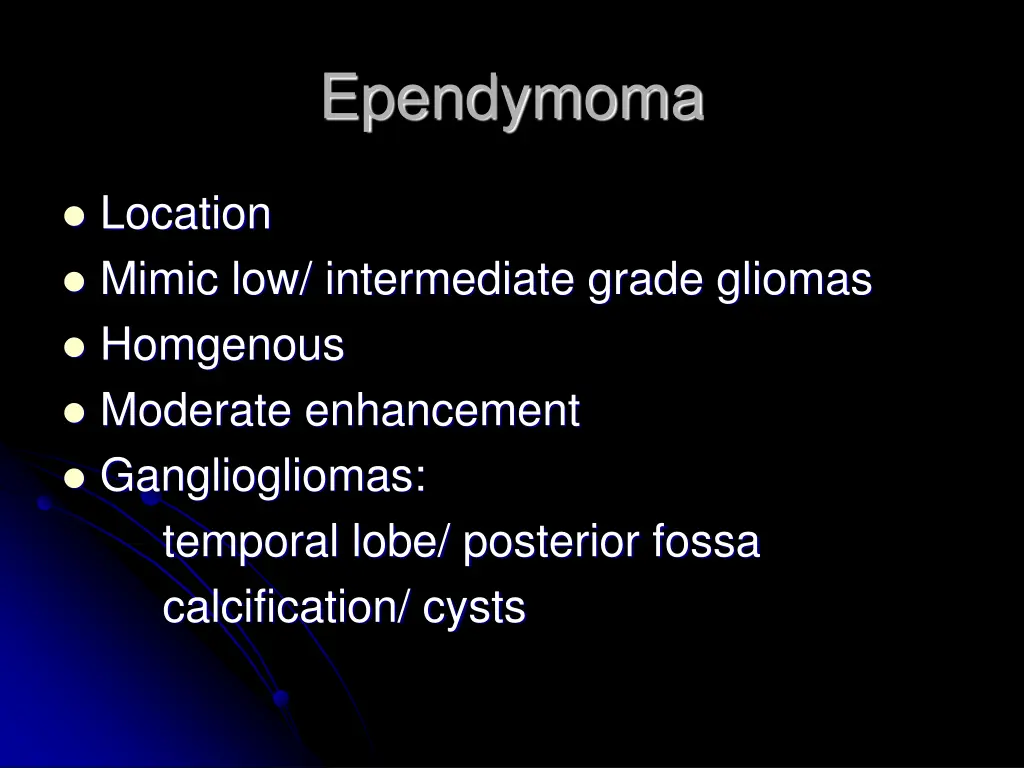 ependymoma 1