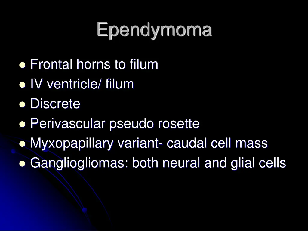 ependymoma