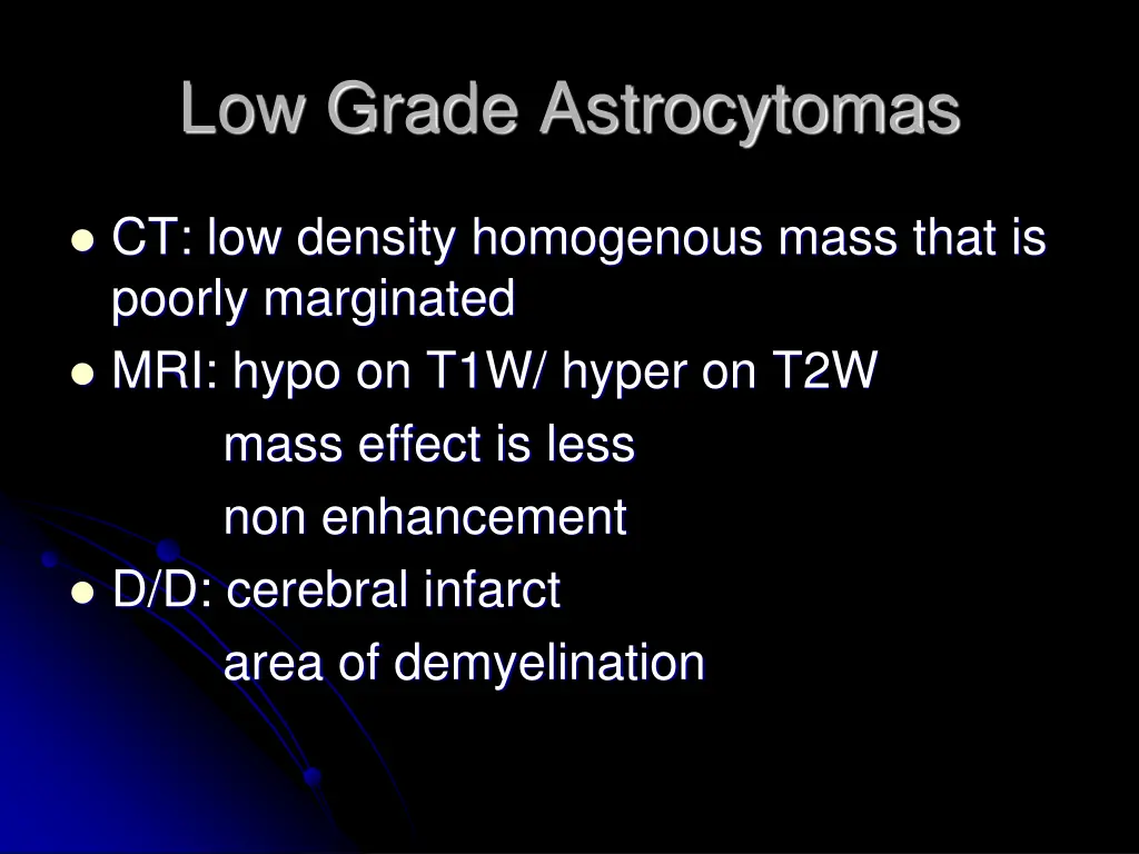 low grade astrocytomas