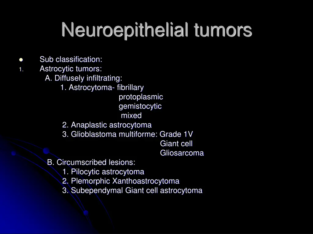 neuroepithelial tumors