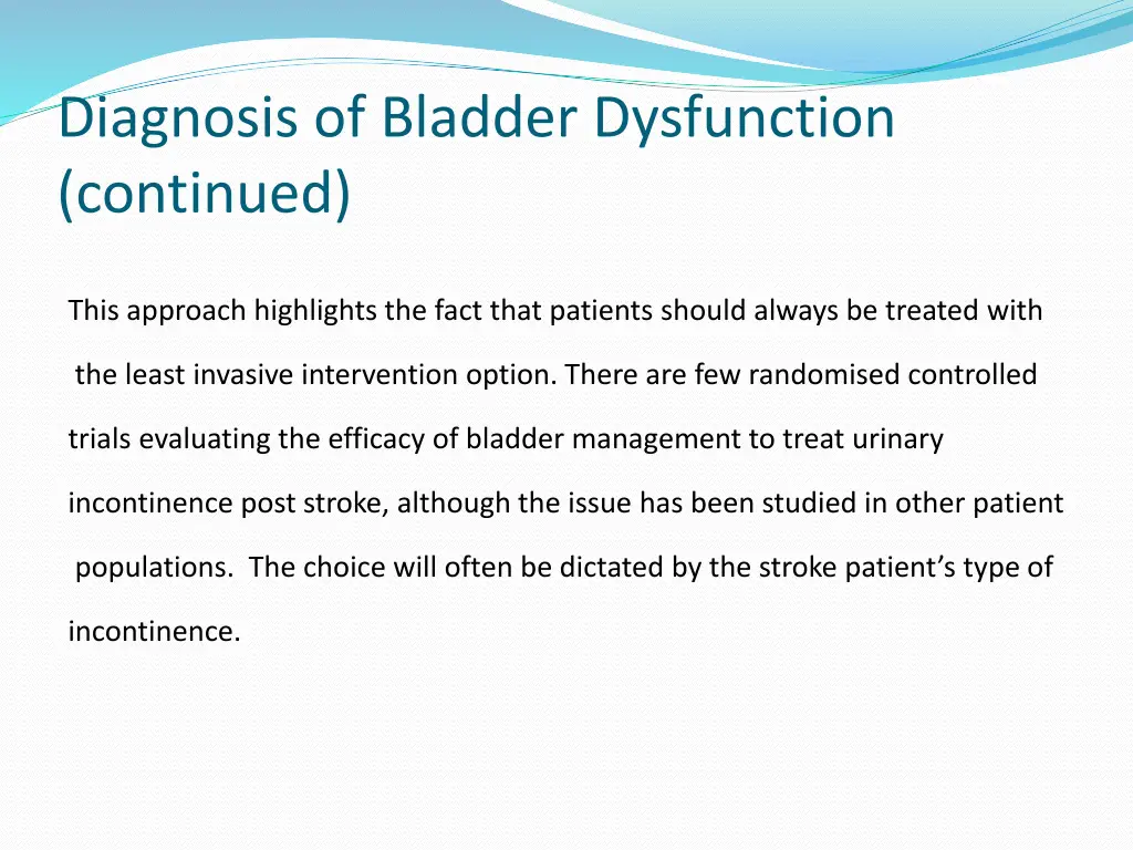 diagnosis of bladder dysfunction continued