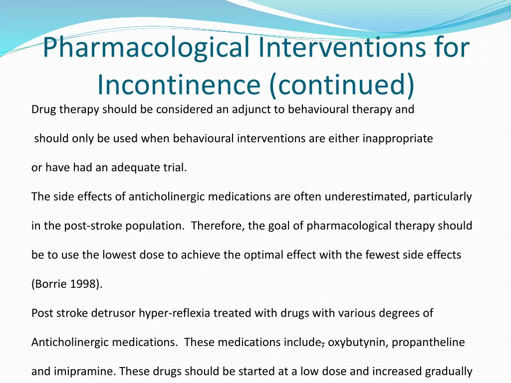 pharmacological interventions for incontinence 1