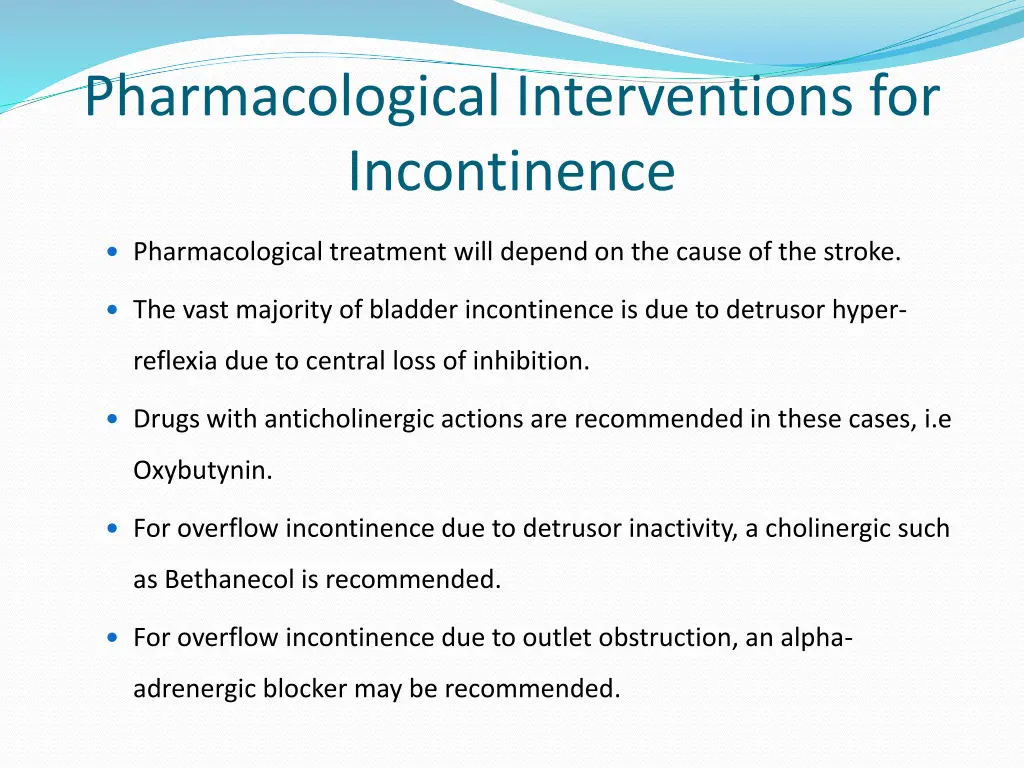 pharmacological interventions for incontinence