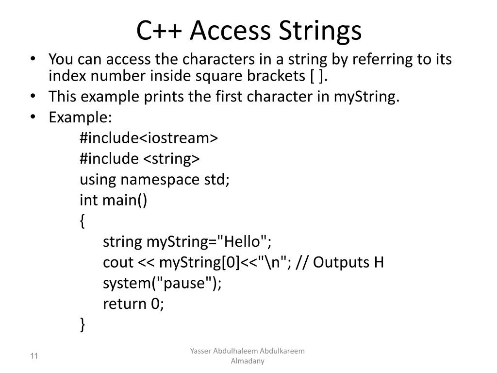 c access strings you can access the characters