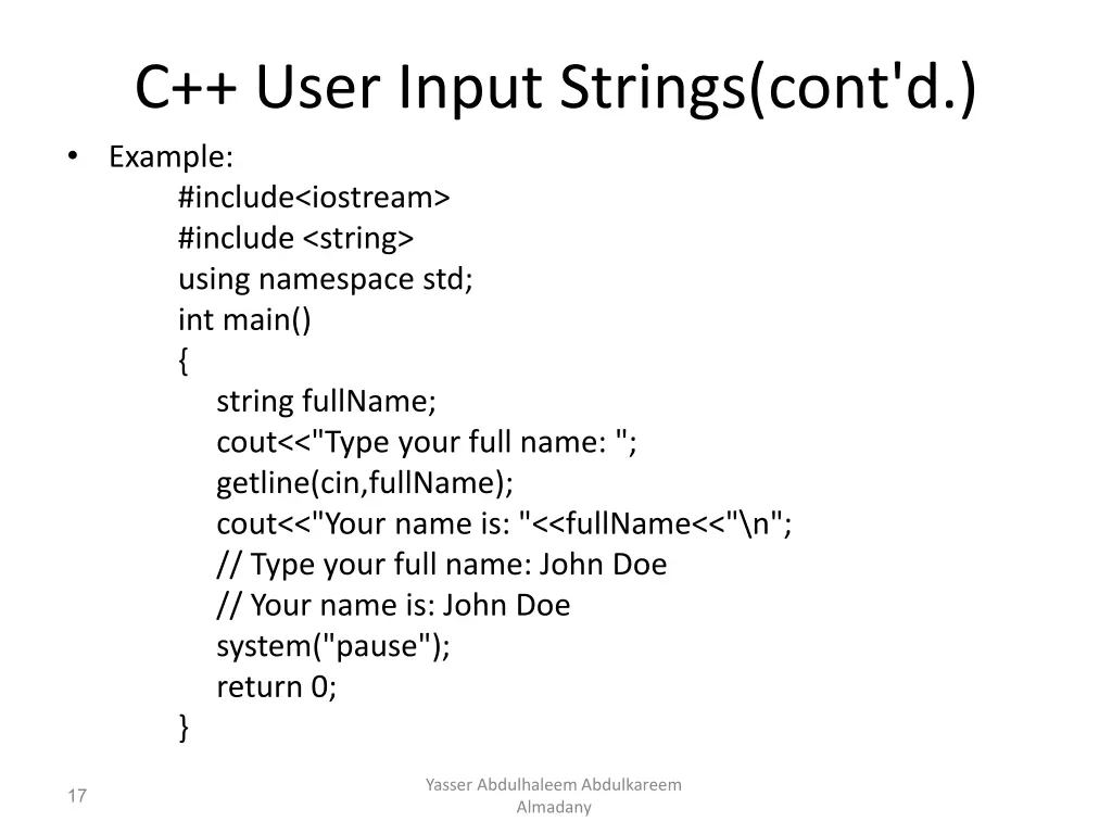 c user input strings cont d example include