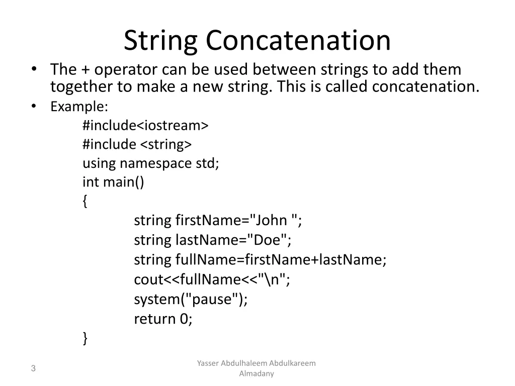 string concatenation the operator can be used