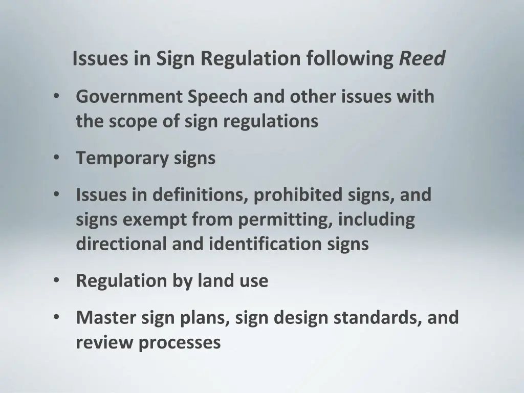 issues in sign regulation following reed