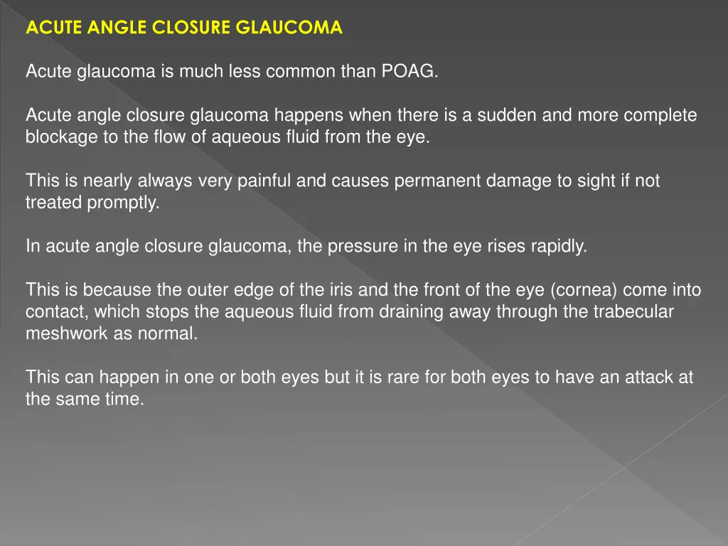 acute angle closure glaucoma