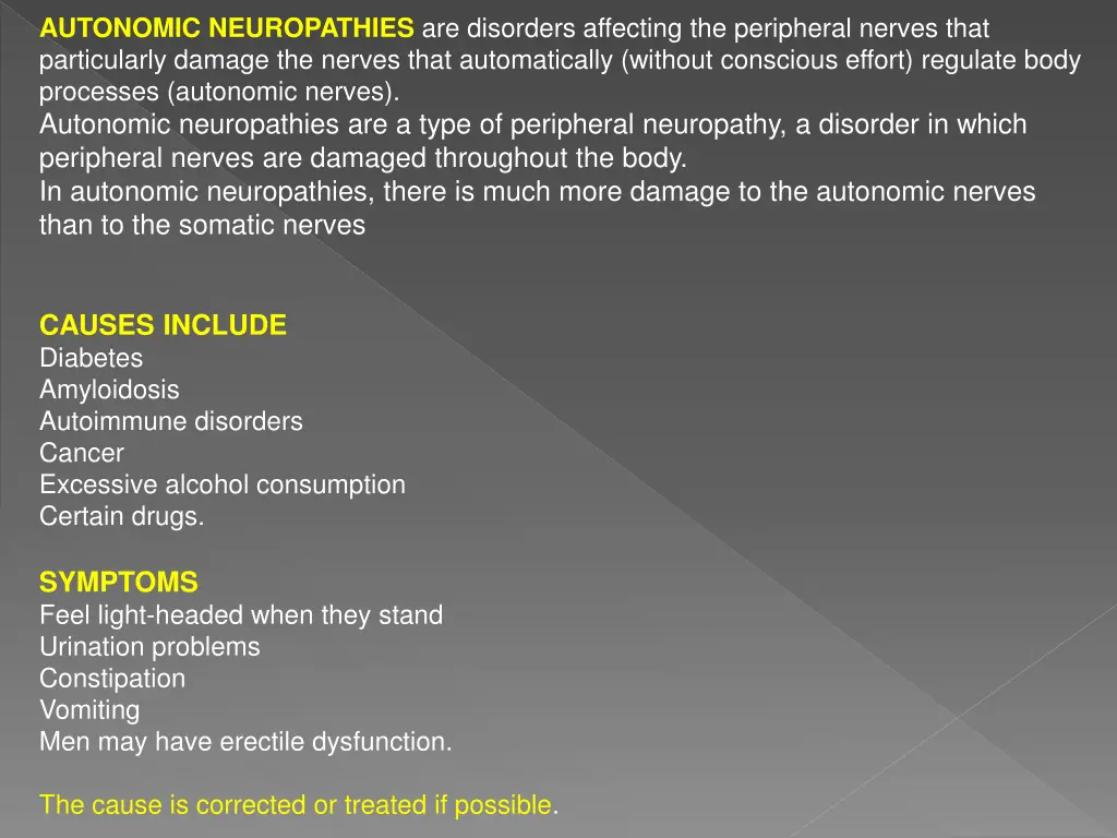 autonomic neuropathies are disorders affecting