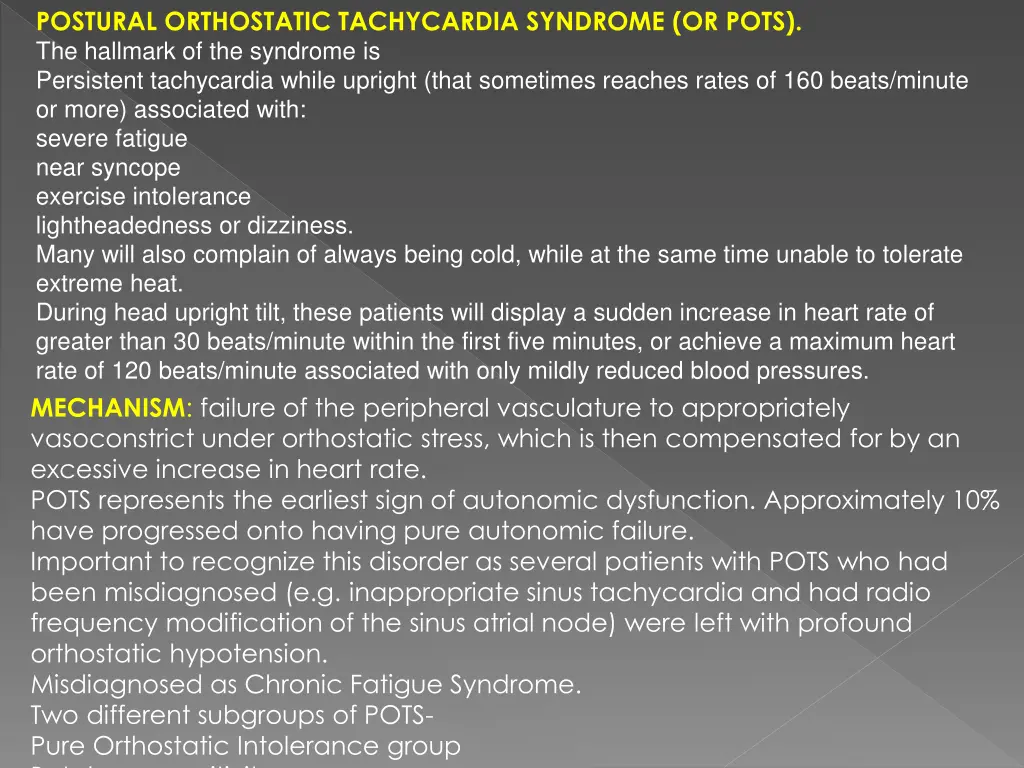 postural orthostatic tachycardia syndrome or pots