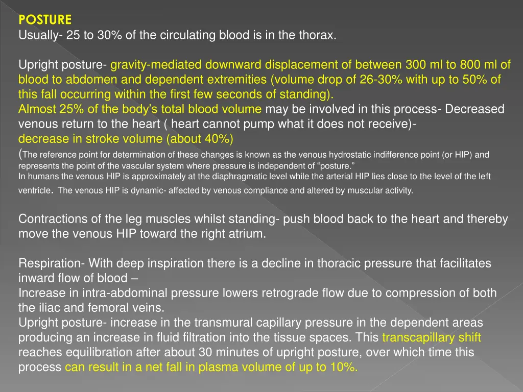 posture usually 25 to 30 of the circulating blood