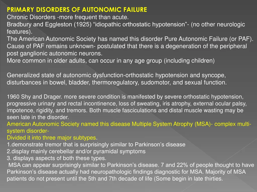 primary disorders of autonomic failure chronic