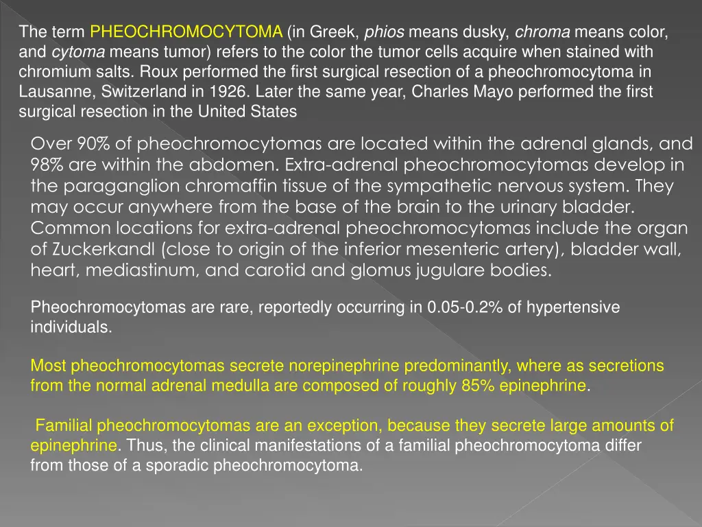 the term pheochromocytoma in greek phios means