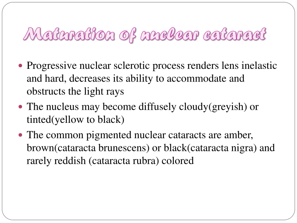 maturation of nuclear cataract maturation