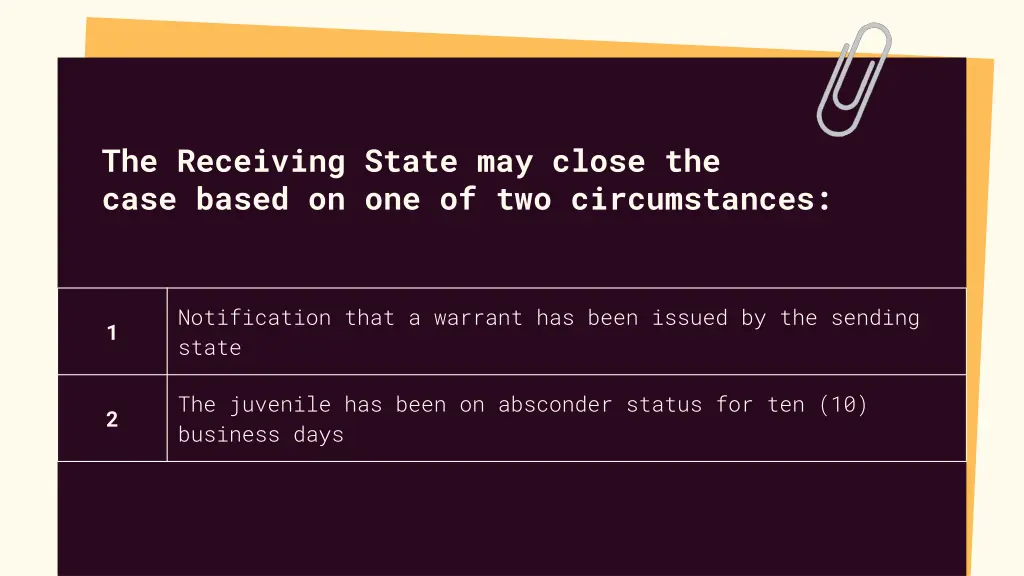 the receiving state may close the case based