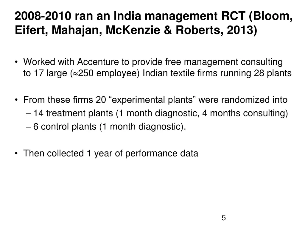 2008 2010 ran an india management rct bloom