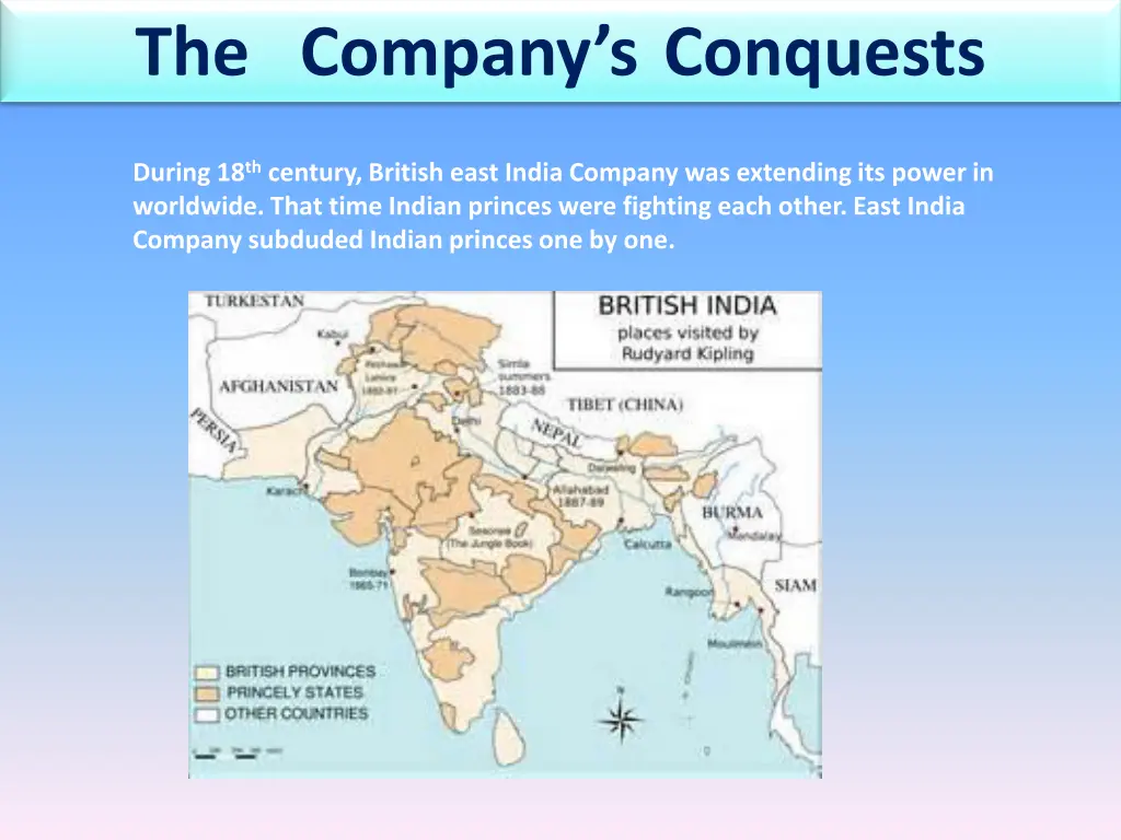 the company s conquests