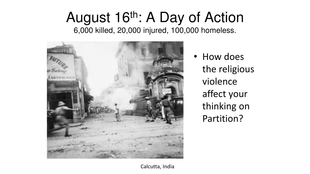 august 16 th a day of action 6 000 killed