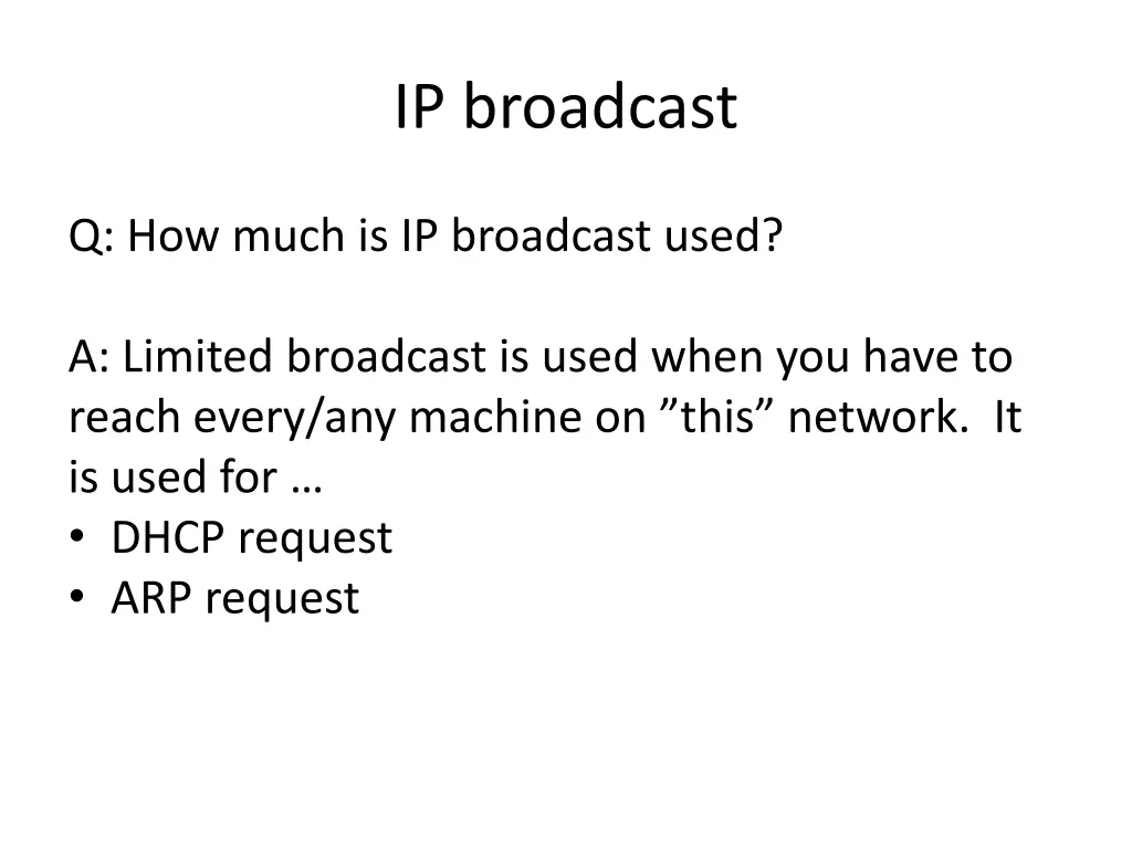 ip broadcast