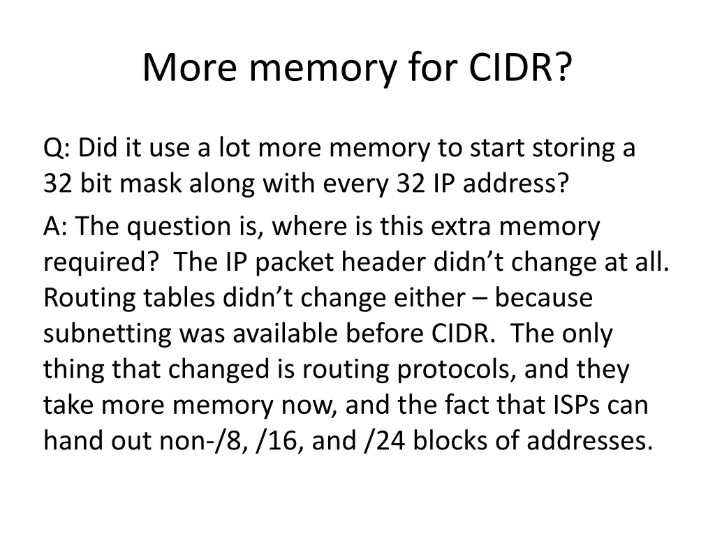 more memory for cidr