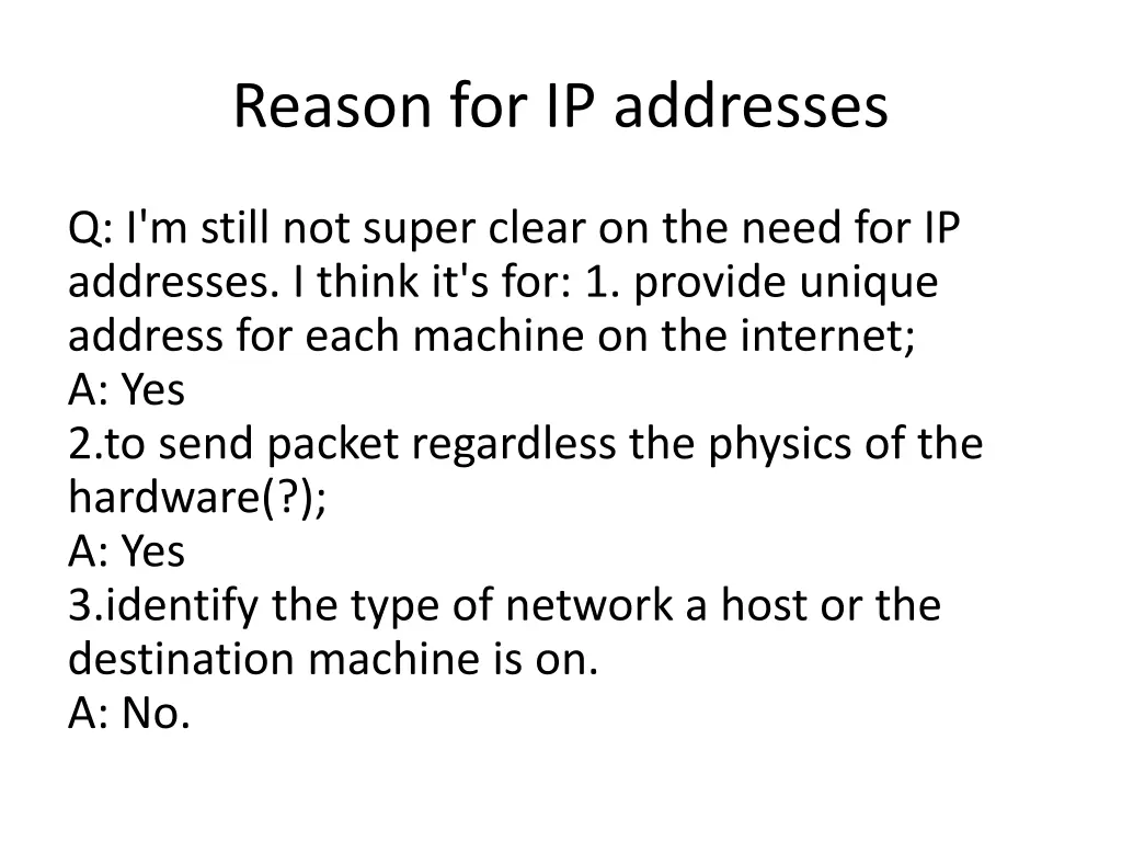 reason for ip addresses