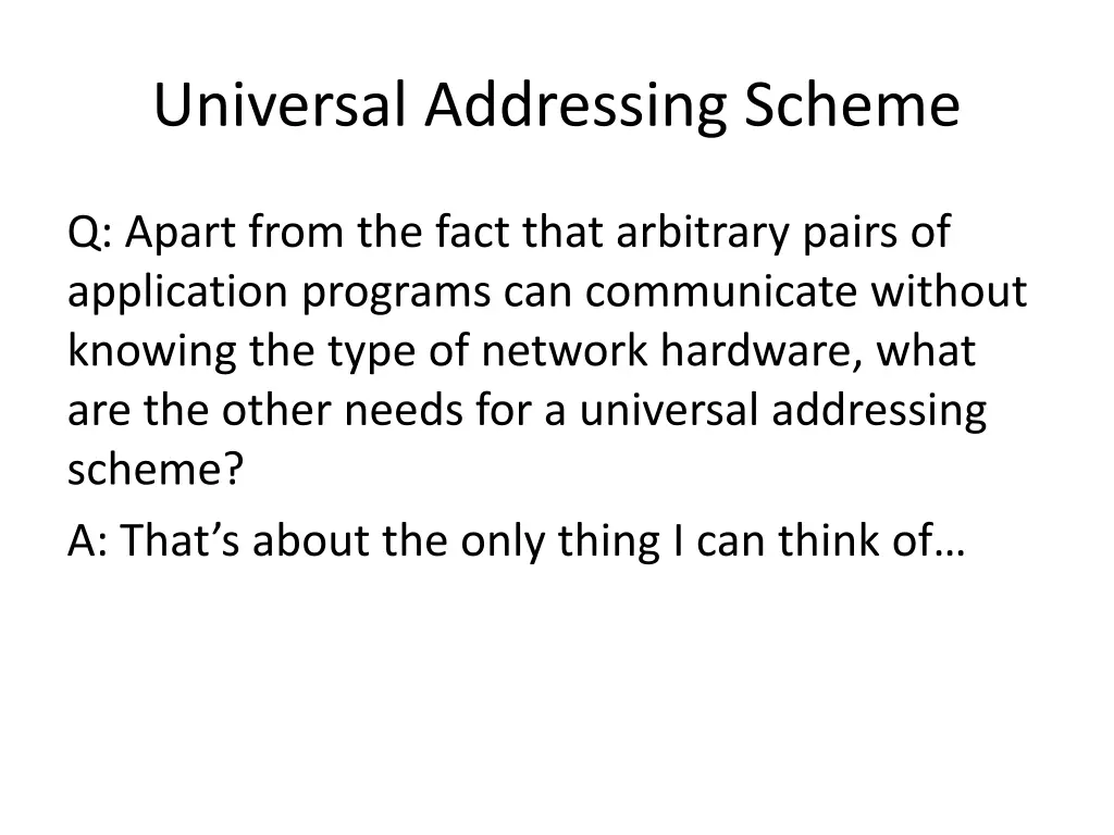 universal addressing scheme