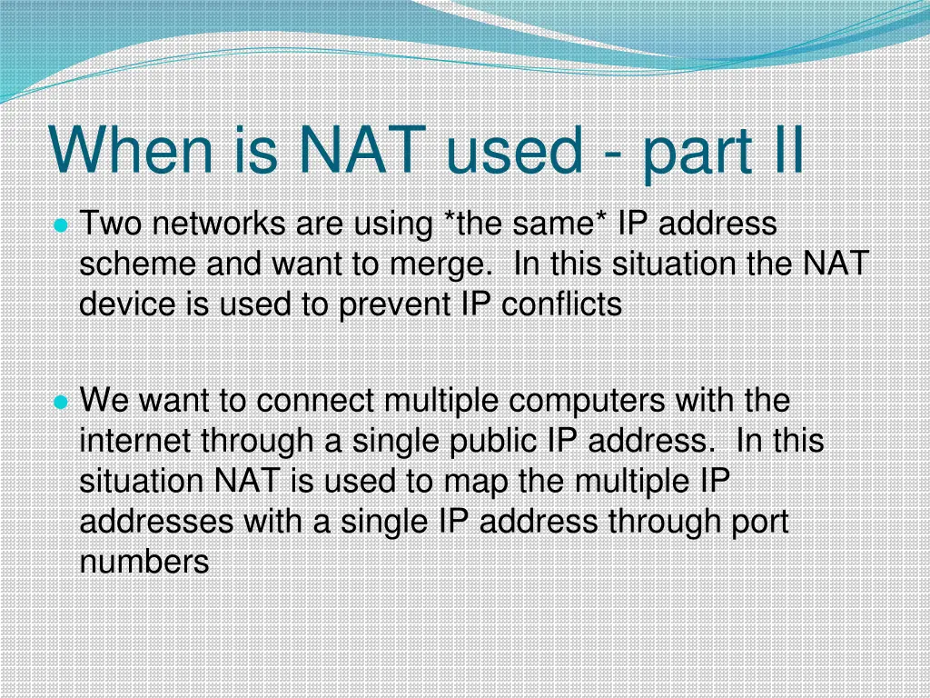 when is nat used part ii two networks are using