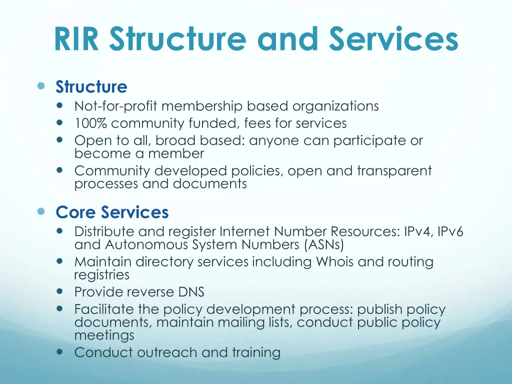 rir structure and services