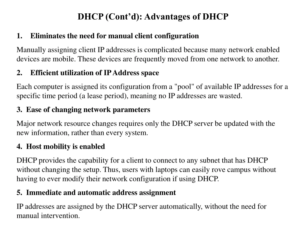 dhcp cont d advantages of dhcp