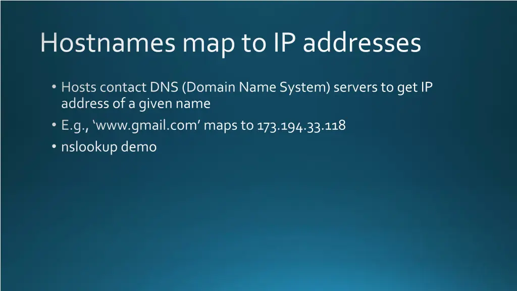 hostnames map to ip addresses