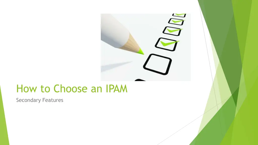 how to choose an ipam secondary features