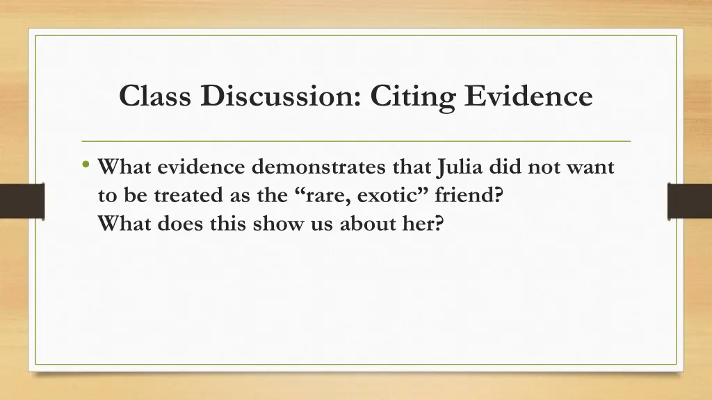 class discussion citing evidence