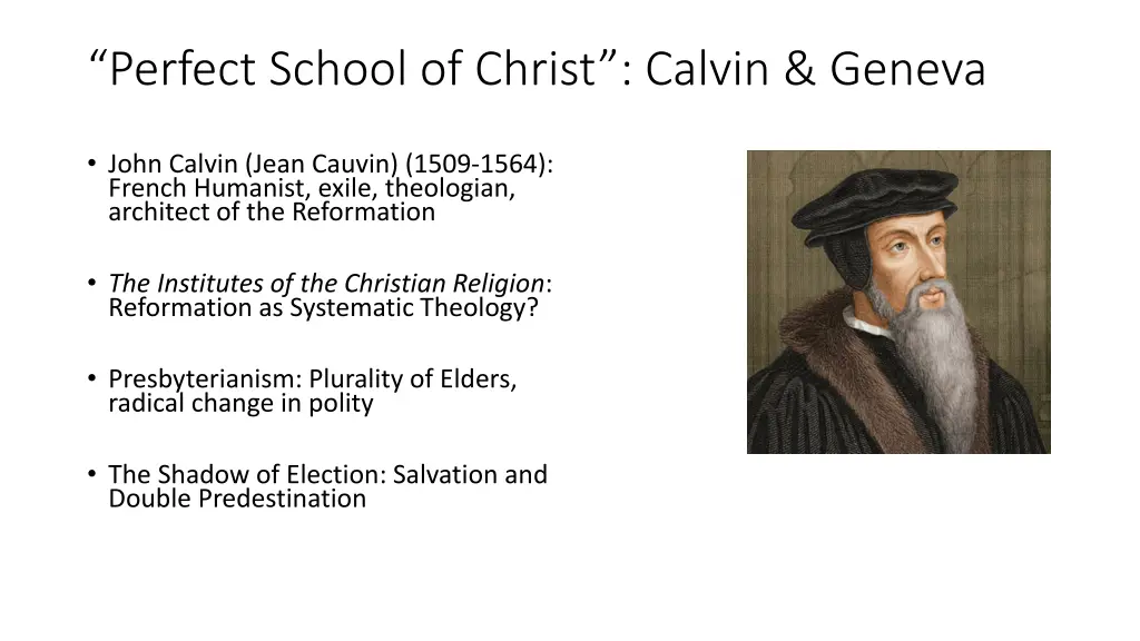 perfect school of christ calvin geneva